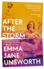 Image for After the storm  : post-natal depression and the utter weirdness of new motherhood