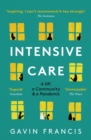 Image for Intensive care  : a GP, a community &amp; a pandemic