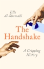 Image for The handshake  : a gripping history
