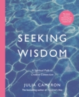 Image for Seeking wisdom  : a spiritual path to creative connection