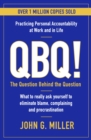 Image for QBQ!  : the question behind the question