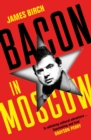 Image for Bacon in Moscow