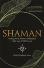 Image for Shaman  : invoking power, presence and purpose at the core of who you are
