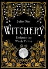 Image for Witchery: embrace the witch within