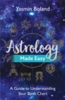 Image for Astrology made easy  : a guide to understanding your birth chart