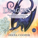 Image for Dragons  : visualizations to connect with your celestial guardians