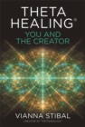 Image for ThetaHealing®: You and the Creator