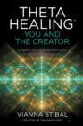 Image for ThetaHealing(R): You and the Creator
