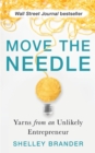 Image for Move the needle  : yarns from an unlikely
