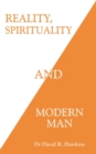 Image for Reality, spirituality and modern man