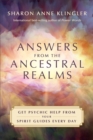 Image for Answers from the ancestral realms  : get psychic help from your spirit guides every day