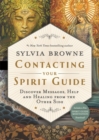 Image for Contacting your spirit guide  : discover messages, help and healing from the other side