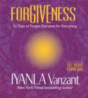 Image for Forgiveness : 21 Days to Forgive Everyone for Everything