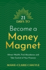 Image for 21 Days to Become a Money Magnet