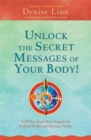 Image for Unlock the Secret Messages of Your Body! : A 28-Day Jump-Start Program for Radiant Health and Glorious Vitality