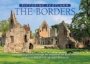 Image for The Borders: Picturing Scotland : A journey in pictures through the domain of the River Tweed