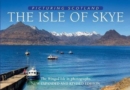Image for The Isle of Skye: Picturing Scotland : The Winged Isle in photographs