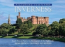 Image for Inverness: Picturing Scotland : Loch Ness to Nairn via the Capital of the Highlands