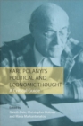 Image for Karl Polanyi&#39;s Political and Economic Thought: A Critical Guide