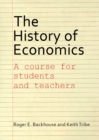 Image for The history of economics: a course for students and teachers