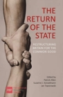 Image for The return of the state  : restructuring Britain for the common good