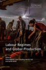 Image for Labour Regimes and Global Production