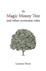 Image for The Magic Money Tree and Other Economic Tales
