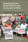 Image for Stopping Gender-Based Violence and Harassment at Work: The Campaign for an ILO Convention