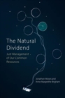 Image for The natural dividend  : just management of our common resources
