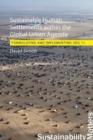 Image for Sustainable Human Settlements within the Global Urban Agenda