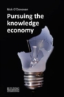 Image for Pursuing the Knowledge Economy