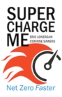 Image for Supercharge me: net zero faster