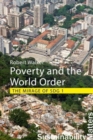 Image for Poverty and the World Order