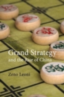 Image for Grand strategy and the rise of China  : made in America