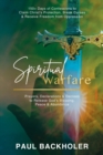 Image for Spiritual Warfare, Prayers, Declarations and Decrees to Release God&#39;s Blessing, Peace and Abundance