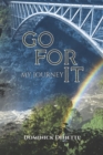 Image for Go For It - My Journey