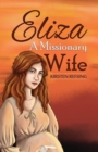 Image for Eliza, A Missionary Wife