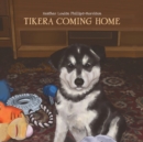 Image for Tikera Coming Home