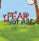 Image for Fear Not All