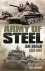Image for Army of steel  : tank warfare 1939-1945