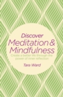 Image for Discover meditation &amp; mindfulness: create a better life through the power of inner reflection