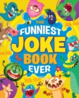 Image for The Funniest Joke Book Ever