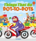 Image for Things That Go Dot-to-Dots