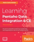 Image for Learning Pentaho Data Integration 8 CE - Third Edition