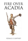 Image for Fire over Acadia