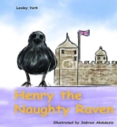 Image for Henry the naughty raven
