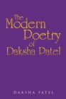 Image for The Poetry of Daksha Patel