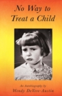 Image for No Way to Treat a Child