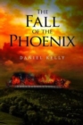 Image for The fall of the phoenix