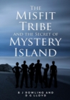 Image for The Misfit Tribe and the Secret of Mystery Island
